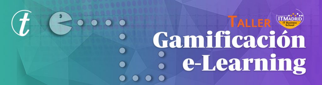 Taller de Gamificación e´Learning