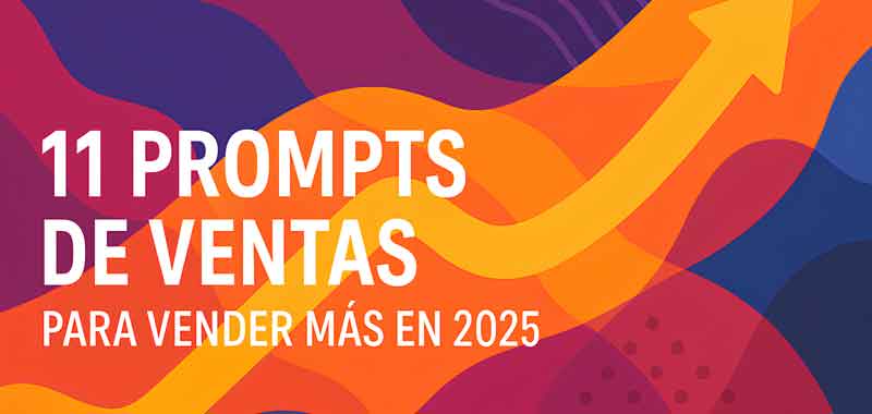 11 prompts de ventas gratis